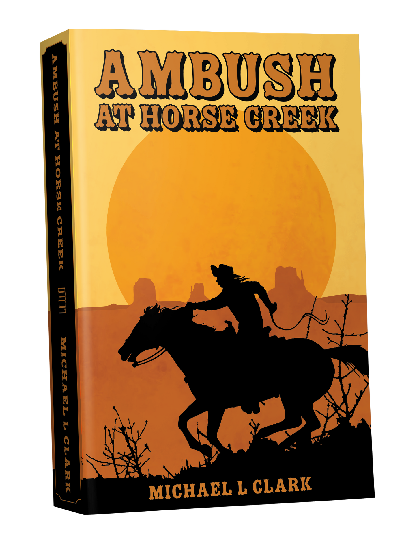Ambush at Horse Creek - Hardback